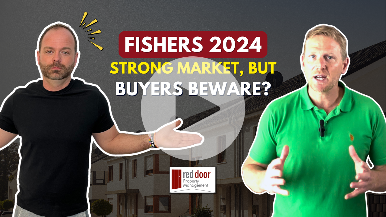 Fishers 2024 Rentals: Strong Market, But Buyer Beware? (Property Management Fishers)
